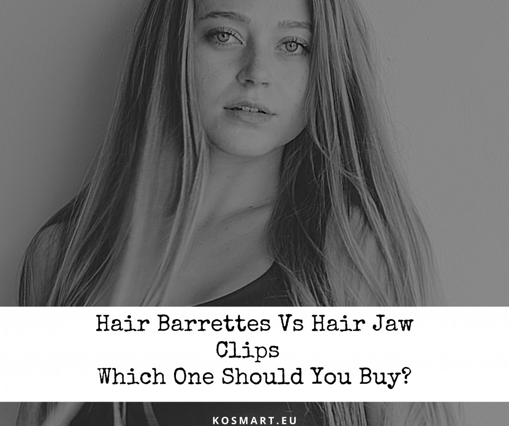 Hair Barrettes Vs Hair Jaw Clips — Which One Should You Buy?
